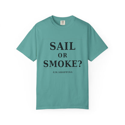 Sail or Smoke?