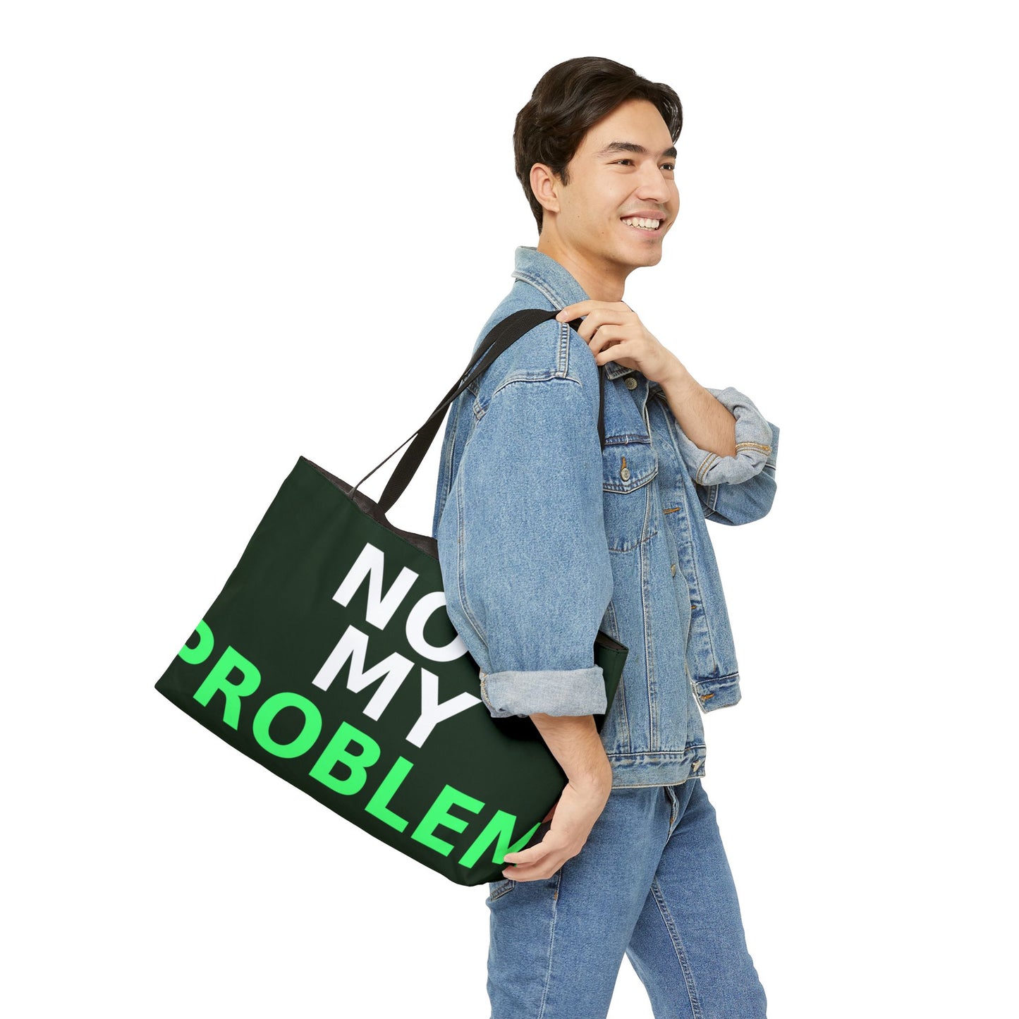 Not My Problem Tote Bag
