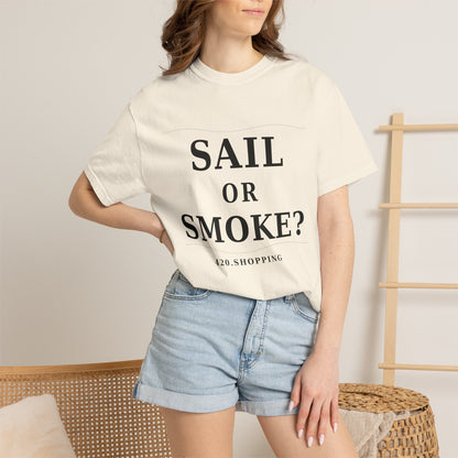 Sail or Smoke?
