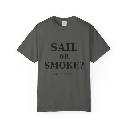 Sail or Smoke?